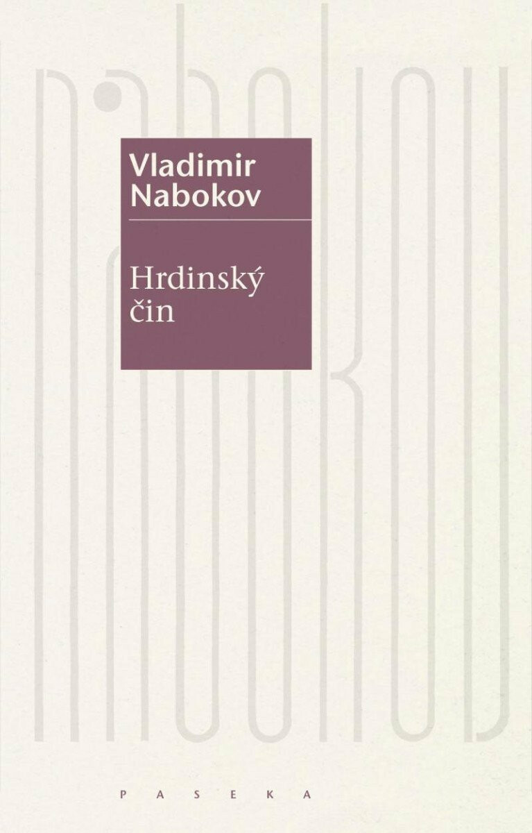 Hrdinský čin - Vladimír Nabokov