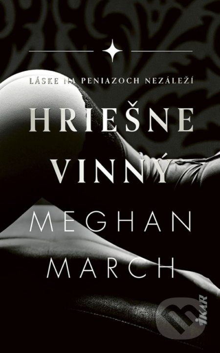 Hriešne vinný (Láske na peniazoch nezáleží)