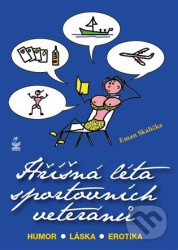 Hříšná léta sportovních veteránů