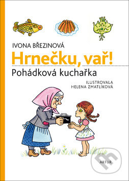 Hrnečku, vař! (Pohádková kuchařka)