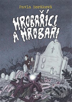 Hrobaříci a Hrobaři