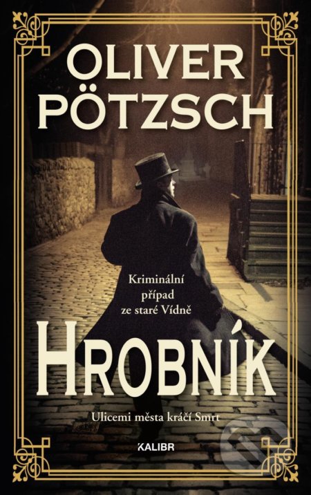 Hrobník (Kriminální případ ze staré Vídně)