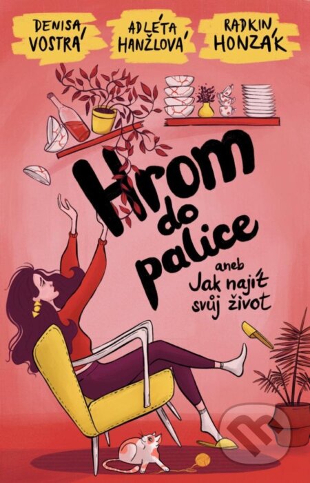Hrom do palice aneb Jak najít svůj život