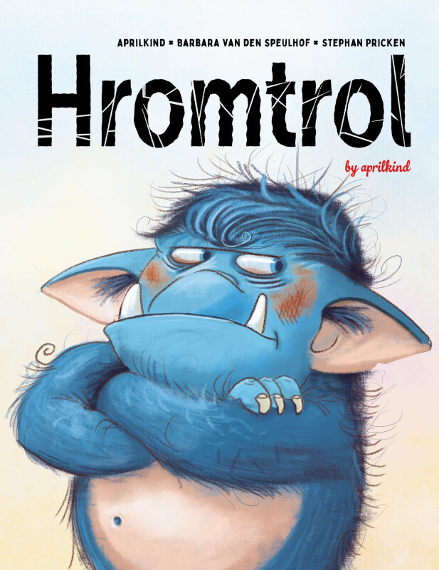 Hromtrol - Barbara Van den Speulhof, Stephan Pricken