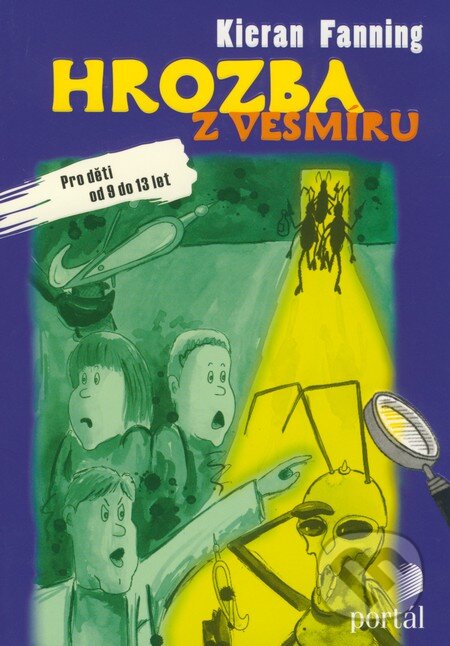 Hrozba z vesmíru (Pro děti od 9 do 13 let)