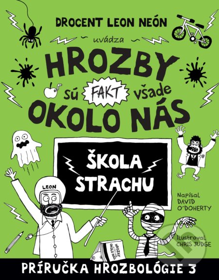 Hrozby sú (fakt) všade okolo nás. Škola strachu