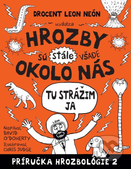 Hrozby sú (stále) všade okolo nás. Tu strážim ja