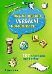 Hry na rozvoj verbální komunikace (107 nejlepších her z praxe) - kniha z kategorie Management