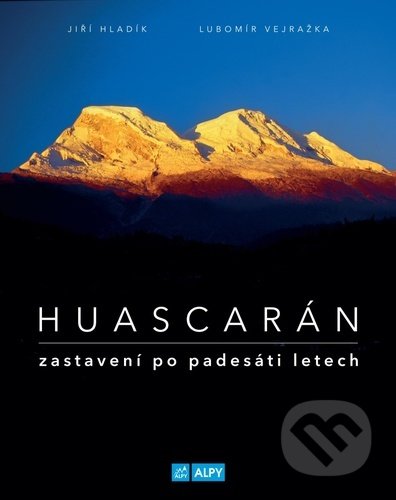 Huascarán (zastavení po padesáti letech)