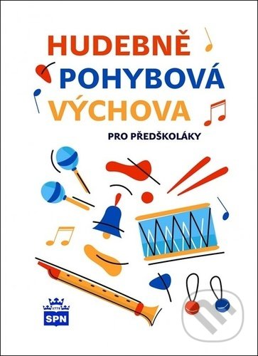 Hudebně pohybová výchova pro předškoláky
