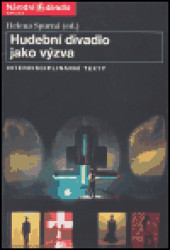 Hudební divadlo jako výzva