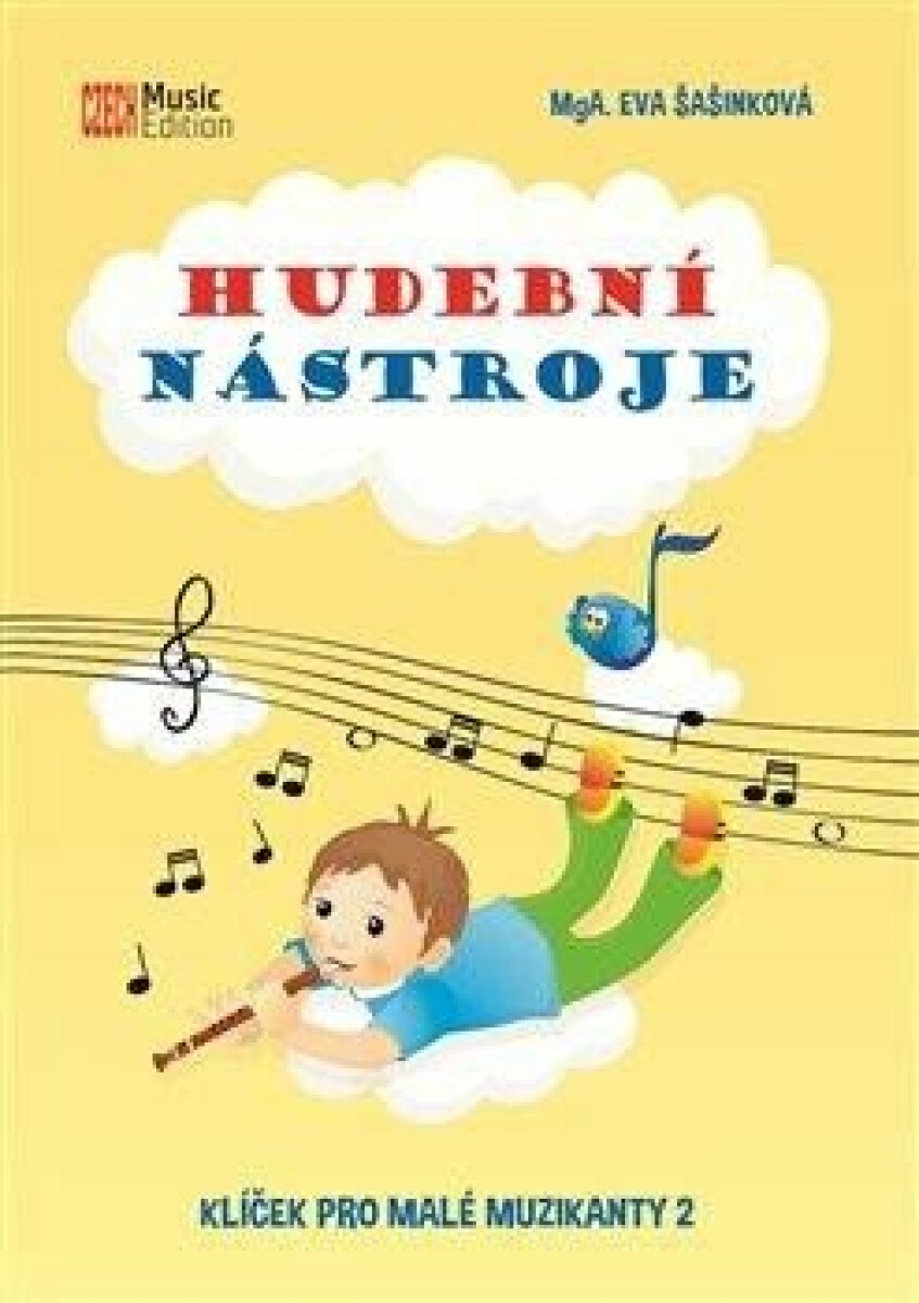 Hudební nástroje - Klíček pro malé muzikanty 2 - Eva Šašinková
