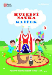Hudební nauka Klíček 3 (pracovní učebnice hudební teorie 3. díl) - kniha z kategorie 1. stupeň