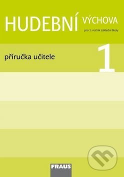 Hudební výchova 1 (Příručka učitele) - kniha z kategorie 1. stupeň
