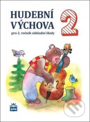 Hudební výchova 2 (pro 2.ročník základní školy)