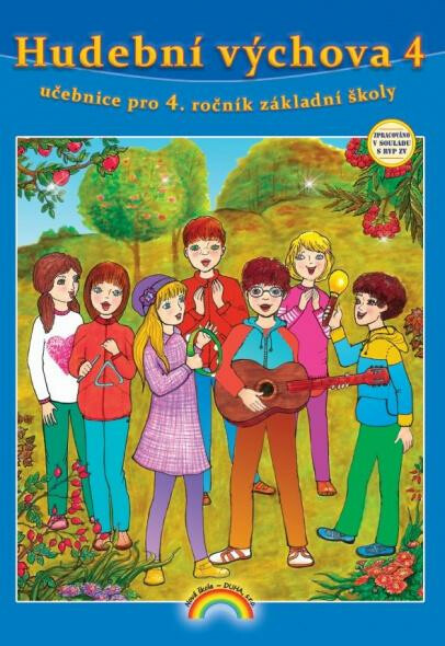 Hudební výchova 4 (učebnice) pro 4. ročník ZŠ - Lenka Andrýsková, Eva Chomoucká
