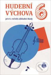 Hudební výchova 6 (pro 6.ročník základní školy)