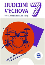 Hudební výchova 7 (pro 7. ročník základní školy)