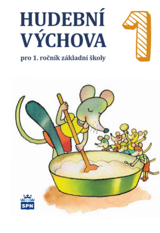 Hudební výchova pro 1. ročník ZŠ - učebnice