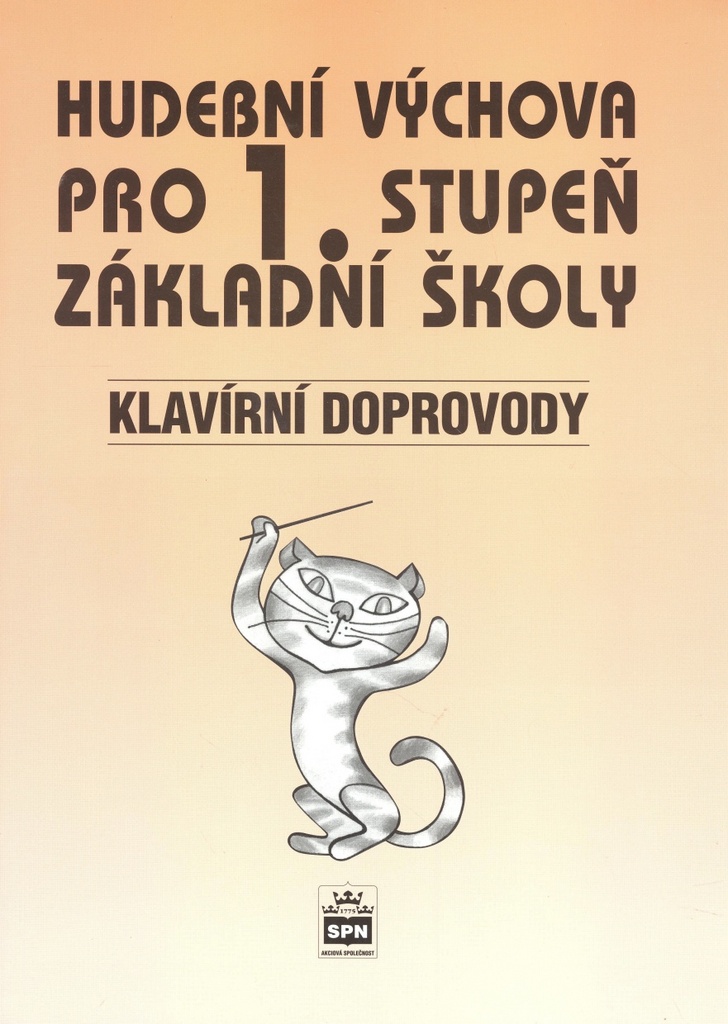 Hudební výchova pro 1. stupeň základní školy Klavírní doprovody