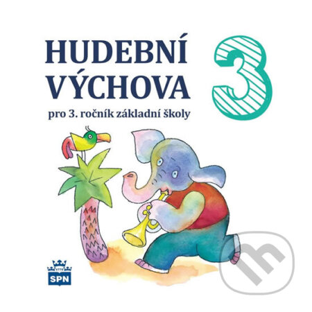 Hudební výchova pro 3. ročník základní školy