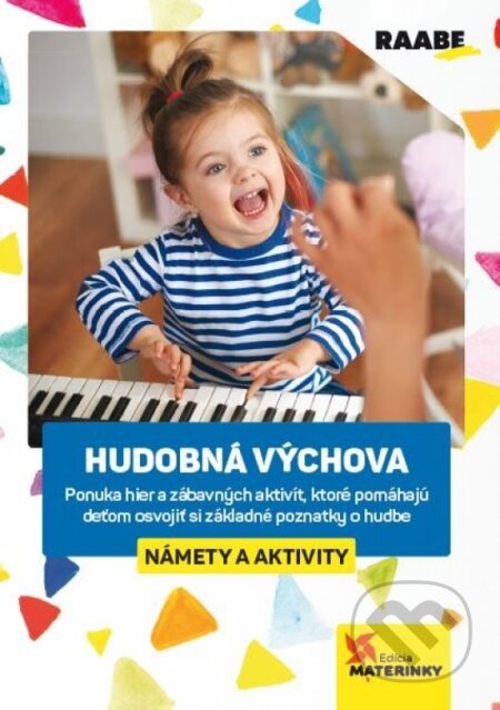 Hudobná výchova (námety a aktivity)