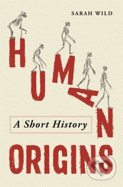 Human Origins (A Short History)