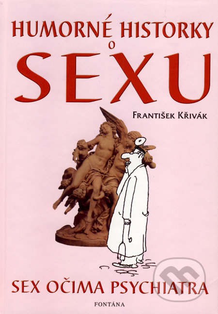 Humorné historky o sexu (Sex očima psychiatra)