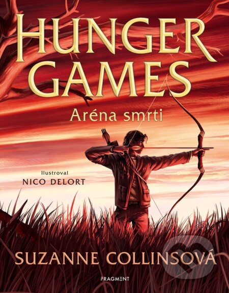 Hunger Games: Aréna smrti (ilustrované vydání)