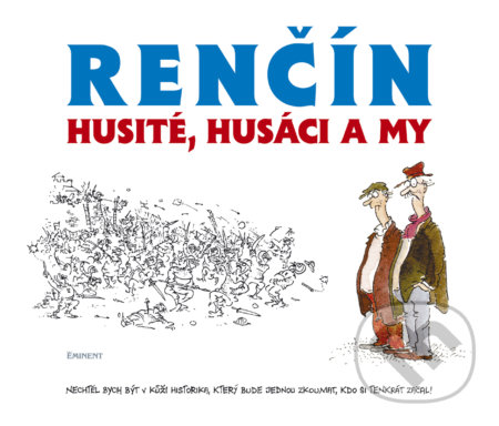 Husité, Husáci a my