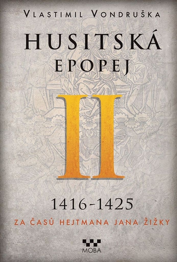 Husitská epopej II 1416-1425