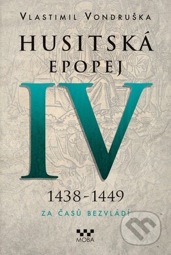 Husitská epopej IV (1438