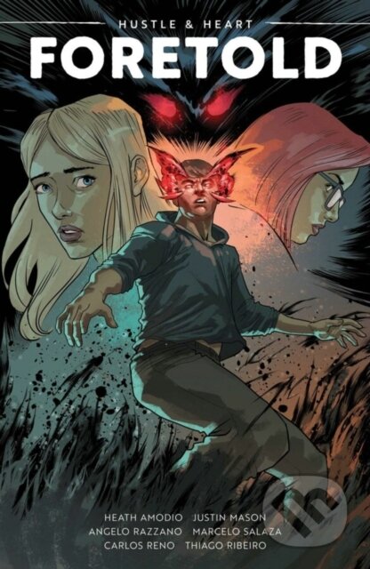 Hustle & Heart: Foretold