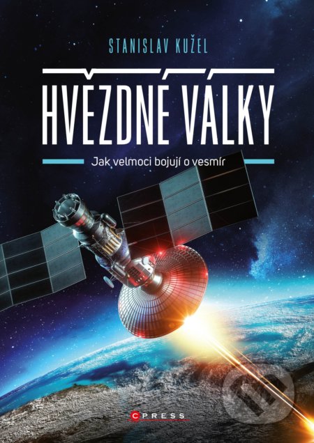 Hvězdné války (Jak velmoci bojují o vesmír)