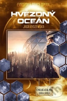 Hvězdný oceán (Cyklus Atalaya, kniha druhá)