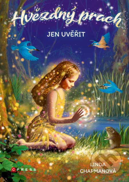 Hvězdný prach: Jen uvěřit