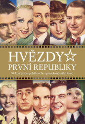 Hvězdy první republiy (50 ikon prvorepublikového i protektorátního filmu) - kniha z kategorie Film