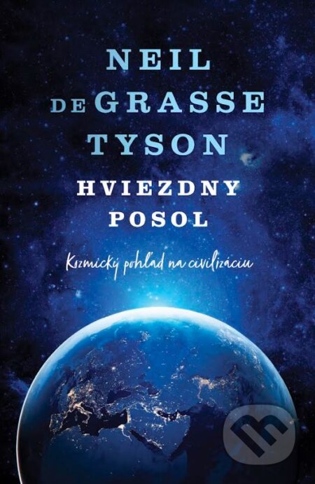 Hviezdny posol (Kozmický pohľad na civilizáciu)
