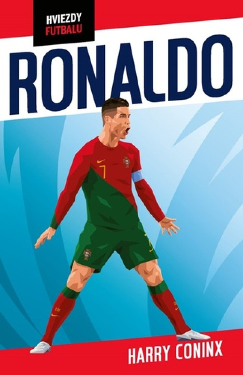 Hviezdy futbalu: Ronaldo - Harry Coninx