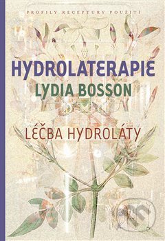Hydrolaterapie (Léčba hydroláty)