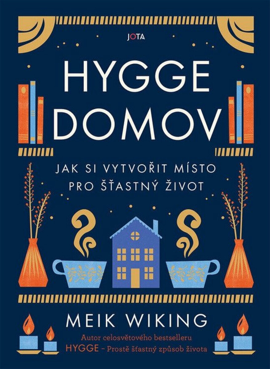 Hygge domov - Meik Wiking