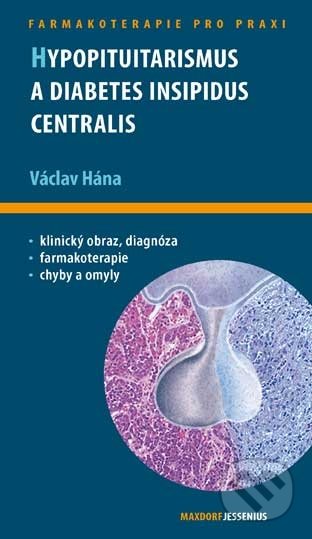 Hypopituitarismus a diabetes insipidus centralis