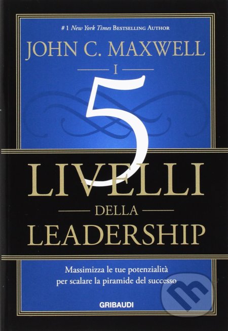 I 5 livelli della leadership