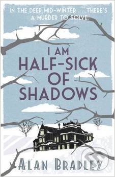 I Am Half-Sick of Shadows