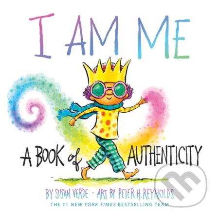 I Am Me (A Book of Authenticity (A Board Book))