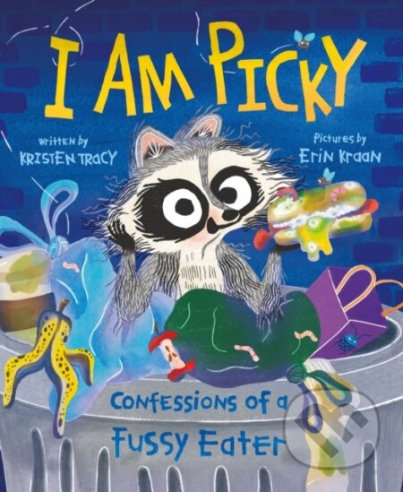 I Am Picky (Confessions of a Fussy Eater)