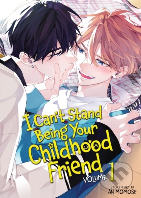 I Can't Stand Being Your Childhood Friend Vol. 1