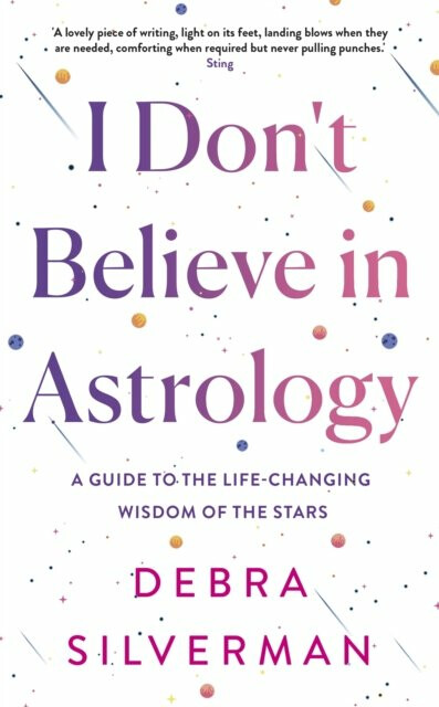 I Dont Believe in Astrology