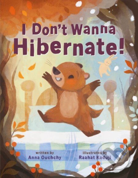 I Don't Wanna Hibernate!