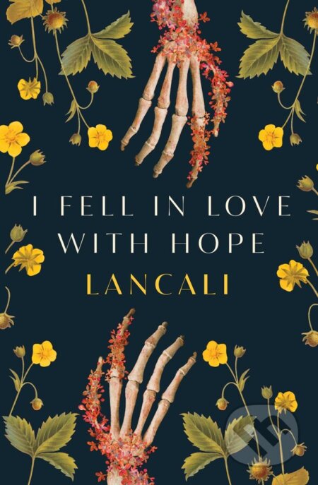 I Fell in Love with Hope